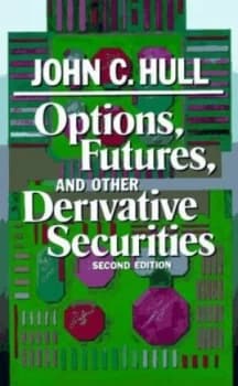 Options Futures and Other Derivative Securities by John C. Hull Hardback
