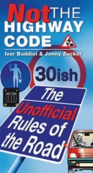 Not the Highway Code by Ivor Baddiel Paperback