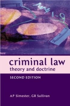 Criminal Law by A. P Simester and G. R Sullivan Book