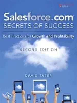 salesforce com secrets of success best practices for growth and profitabili