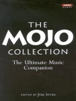 The Mojo Collection by Jim Irvin Paperback