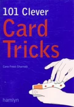 101 Clever Card Tricks by Cara Frost-Sharratt Paperback