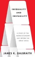 inequality and instability a study of the world economy just before the gre