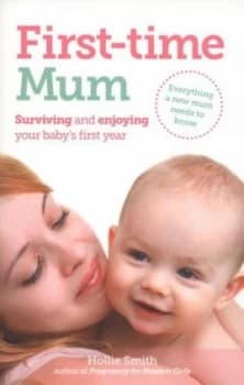 First-Time Mum by Hollie Smith Paperback
