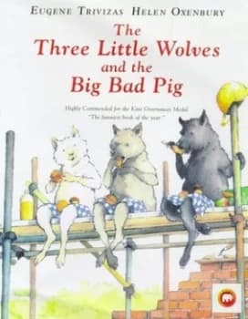 The Three Little Wolves and the Big Bad Pig by Eugene Trivizas and Helen Oxenbury Paperback