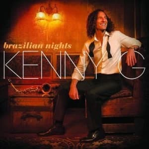 Brazilian Nights by Kenny G CD Album