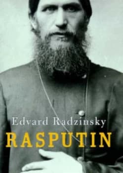 Rasputin by Edvard Radzinsky Hardback