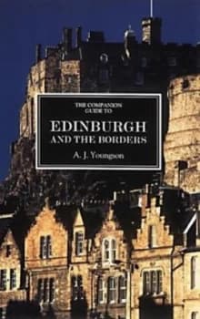 The Companion Guide to Edinburgh and the Borders by A. J. Youngson Book