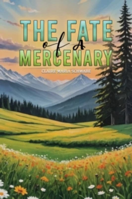 The Fate of A Mercenary Paperback / softback