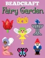 beadcraft fairy garden