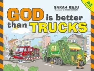 god is better than trucks a z alphabetical book