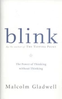 Blink by Malcolm Gladwell Hardback