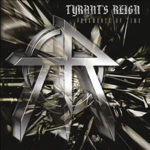 Fragments of Time by Tyrant's Reign Vinyl Album