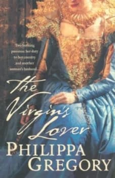 The Virgins Lover by Philippa Gregory Paperback