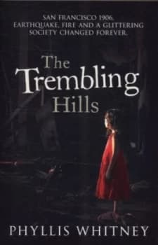 The Trembling Hills by Phyllis Whitney Paperback