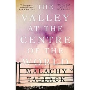 The Valley at the Centre of the World Paperback / softback 2019