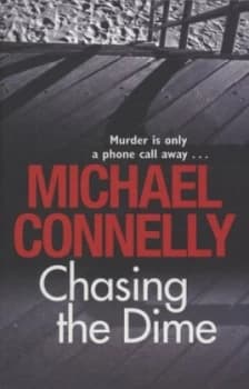 Chasing the Dime by Michael Connelly Paperback