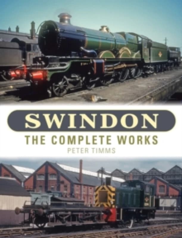 Swindon - The Complete Works Hardback