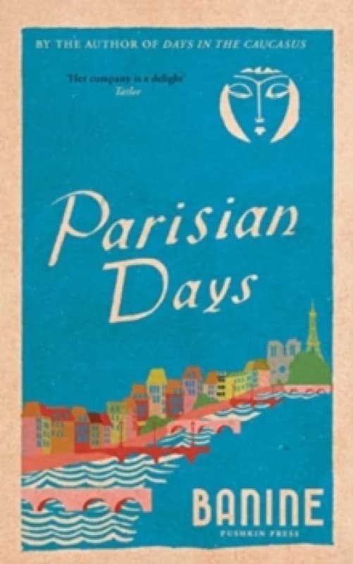 Parisian Days : The Rediscovered Classic Memoir Hardback