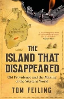 The Island That Disappeared by Tom Feiling Paperback