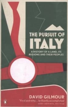 The Pursuit of Italy by David Gilmour Paperback
