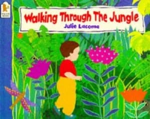 Walking through the Jungle by Julie Lacome Paperback
