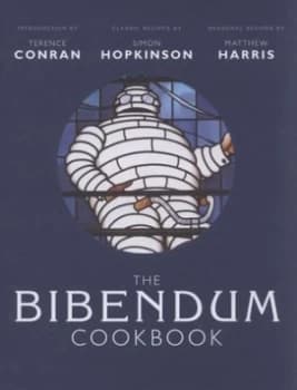 The Bibendum Cookbook by Terence Conran Hardback
