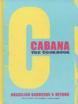 The Cabana Cookbook by David Ponte Hardback