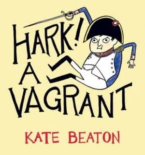 Hark a Vagrant by Kate Beaton Paperback