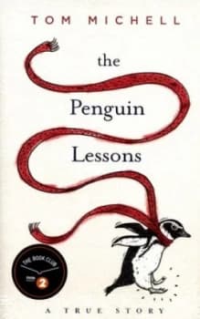 The Penguin Lessons by Tom Michell Hardback