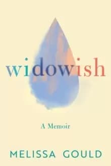 Widowish : A Memoir