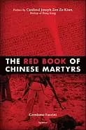 red book of chinese martyrs testimonies and autobiographical accounts