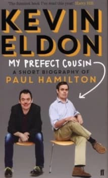 My Prefect Cousin by Kevin Eldon Hardback