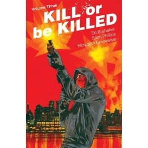 Kill Or Be Killed Volume 3