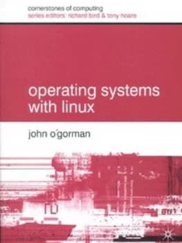 Operating Systems with Linux by John Ogorman Book