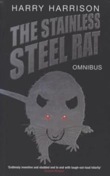 The Stainless Steel Rat Omnibus by Harry Harrison Paperback