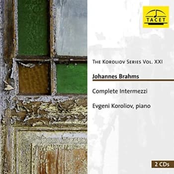 Evgeni Koroliov - Johannes Brahms: Complete Intermezzi CD