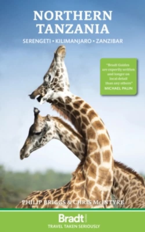 Northern Tanzania : Serengeti, Kilimanjaro, Zanzibar Paperback / softback