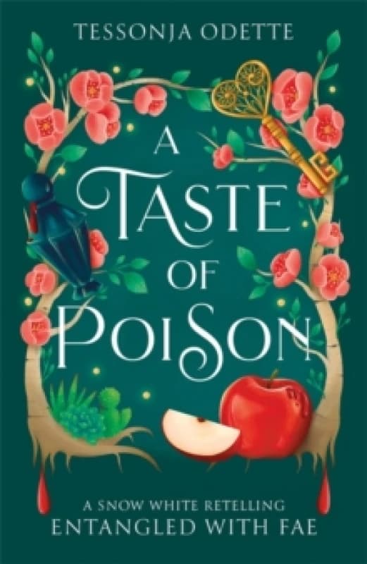 A Taste of Poison : A fae fantasy romance retelling of Snow White Paperback / softback