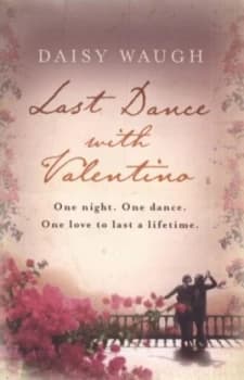 Last Dance with Valentino by Daisy Waugh Paperback