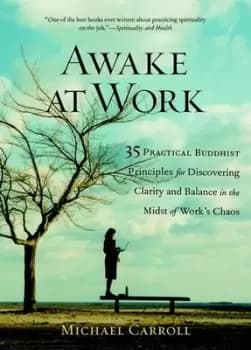 Awake at work by Michael Carroll