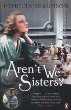 Arent We Sisters by Patricia Ferguson Paperback
