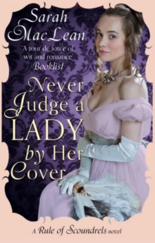 Never Judge a Lady by Her Cover. Paperback. By Sarah MacLean Books