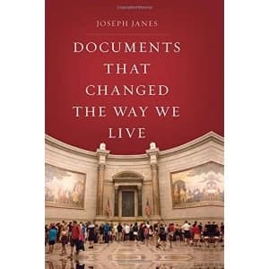 Documents That Changed the Way We Live by Joseph Janes (Hardback, 2017)
