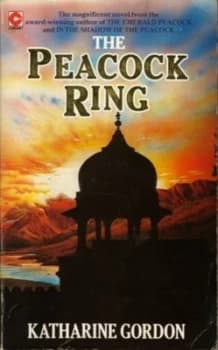 The Peacock Ring by Katharine Gordon Paperback