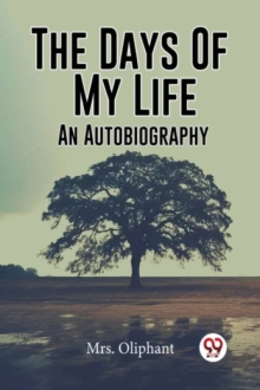 The Days Of My Life An Autobiography Paperback / softback