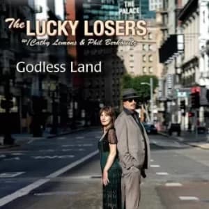 Godless Land by The Lucky Losers CD Album