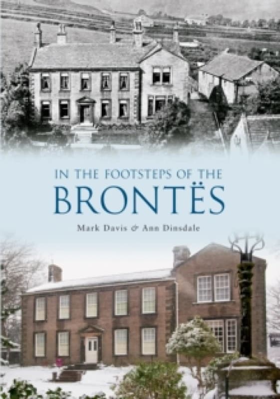 In the Footsteps of the Bronts by Mark Davis Paperback