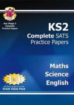 Ks2 Complete Sats Practice Papers Pack Science Maths and English for the New Curriculum Hardback