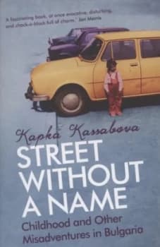 Street Without a Name by Kapka Kassabova Paperback